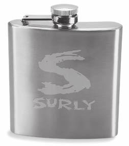 35 Surly Hip Flask Hey mang! I m Flasky! You know, where ever I go people are always saying to me Flasky, you re a good friend.