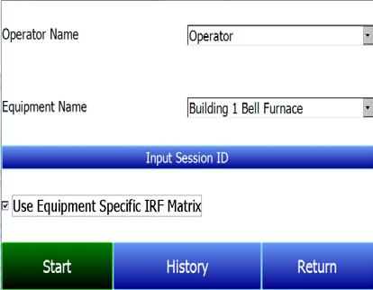 Click Save when finished editing parameters. The IRF Matrix for this particular equipment is now set up. When ready to start a Session for this piece of equipment: 6.