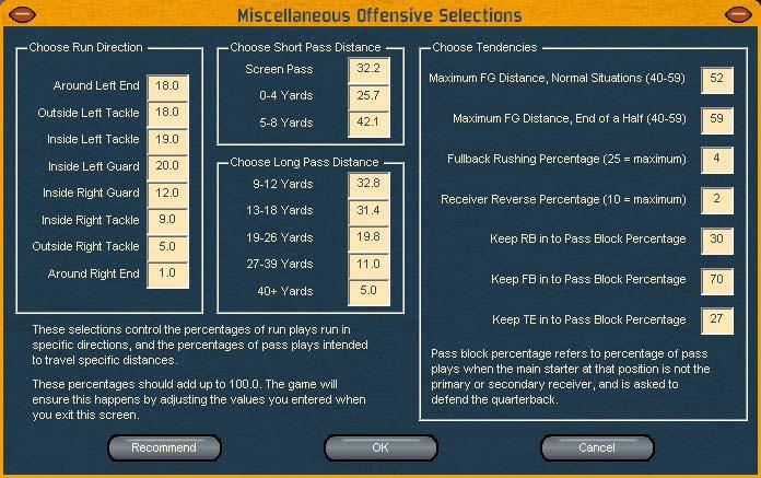 The percentages you choose are modified by the Offensive Game Plan Adjustments screen when those situations come into play.