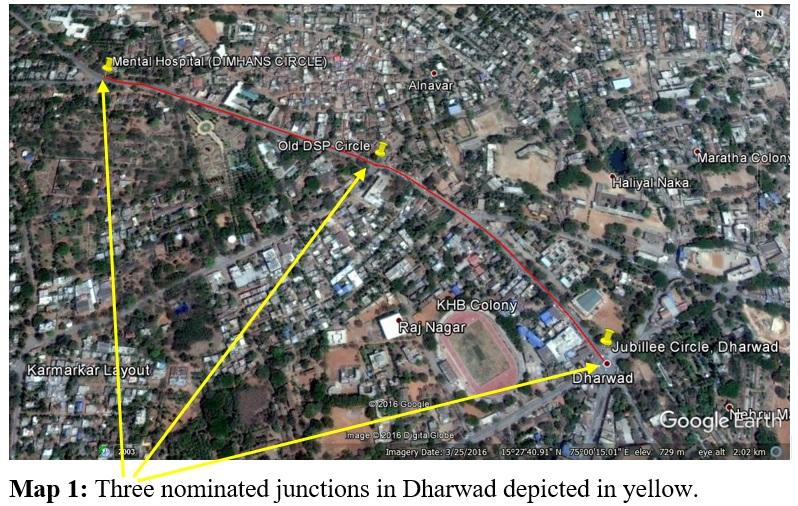 LOCATIONS OF THE 7 NOMINATED INTERSECTIONS DHARWAD