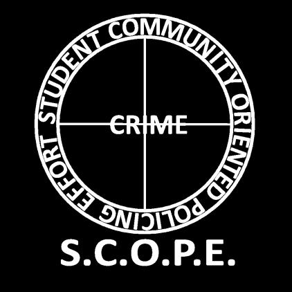 Student Community Oriented Policing Effort (SCOPE) Implemented to obtain a better understanding and