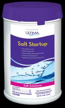 Spring Start-Up or System Start-Up on Existing Pool Salt Start Up Jumpstart your salt water sanitizing system with Salt Solutions by Ultima Salt Startup.
