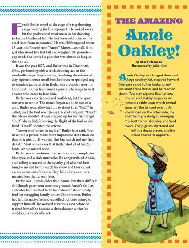 ARTICLE: The Amazing Annie Oakley Magazine pages 29-31, Expository Nonfiction Lexile Score: 850 This article presents the sequence of trick shots from one of Annie Oakley s performances.