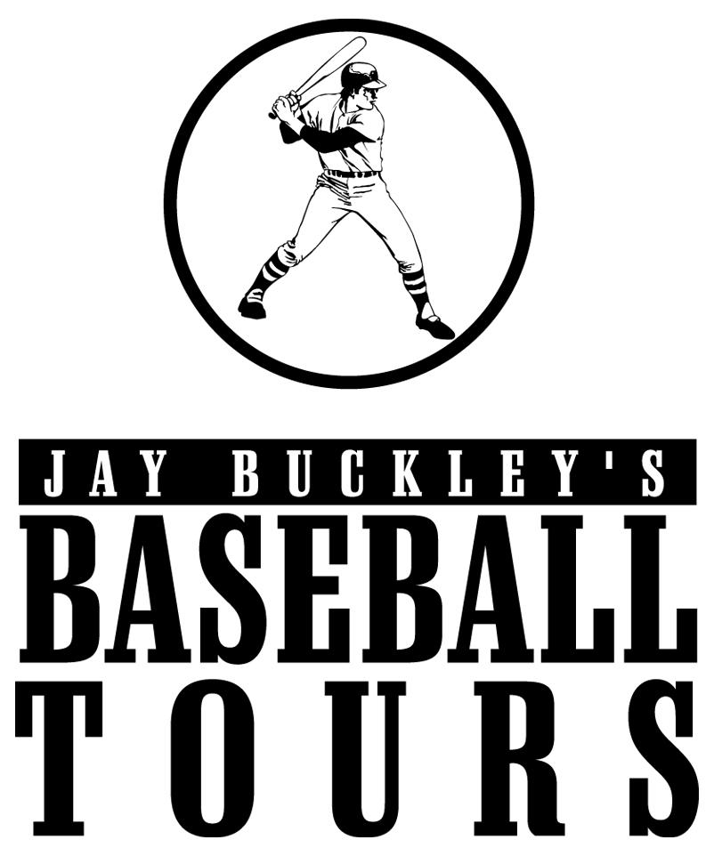 JAY BUCKLEY BASEBALL TOURS 2018 SCHEDULE For reservations contact: Jay Buckley BASEBALL TOURS Box 213 La Crosse, Wisconsin