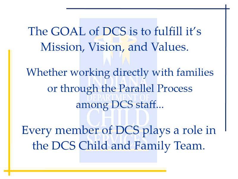 Slide 23 - DCS Goal 2 Whether you work directly with families or through the parallel