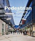 . Pedestrian Zones Urban Spaces Architecture pedestrian zones urban spaces architecture author by