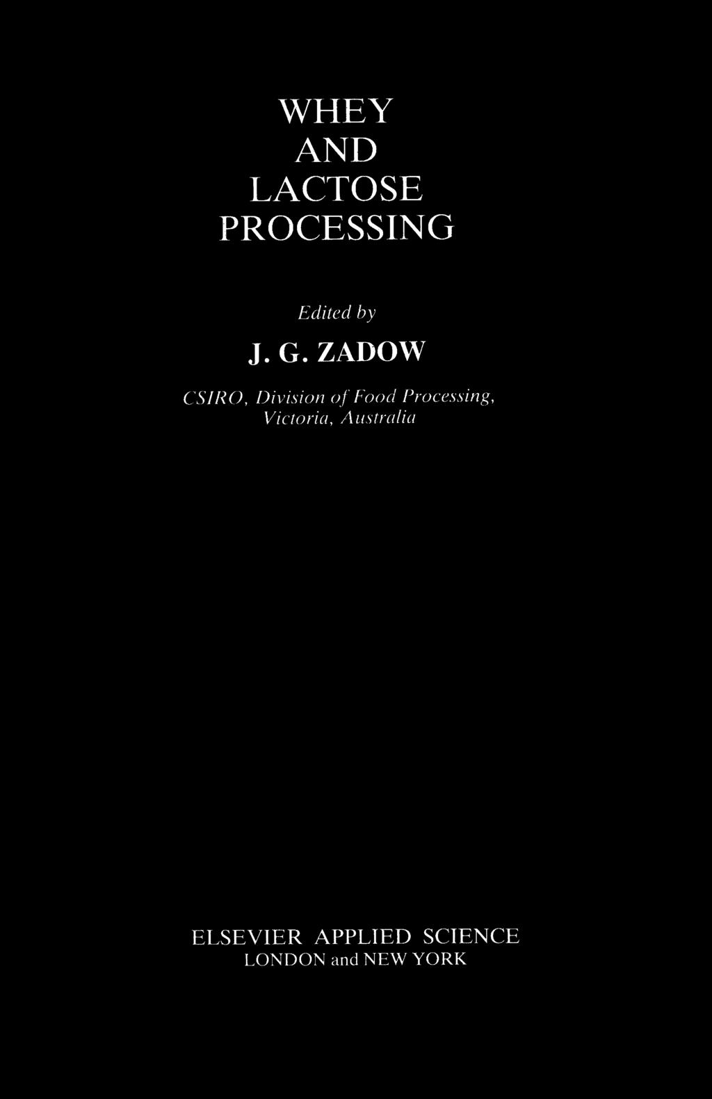 WHEY AND LACTOSE PROCESSING Edited by