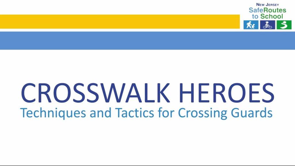 RESOURCES - VIDEOS CROSSWALK HEROES over 11,000 YouTube views CROSSWALK HEROES: