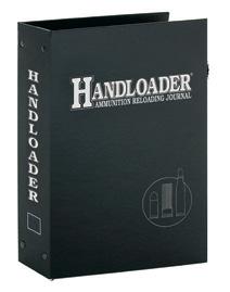 95 Handloader Magazine Binder Preserve your Handloader magazines in sturdy, handsome and practical black-grained binders.