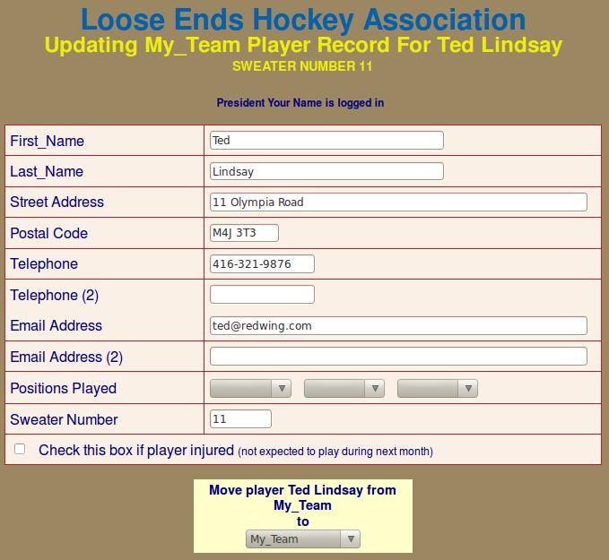 A GUIDE TO THE LOOSE ENDS HOCKEY LEAGUE WEBSITE PAGE 17 PLAYER TRANSFERS In order to be recorded as having participated in a game, a player must first be registered as part of a team or as a