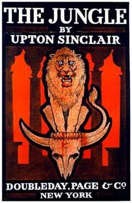 Regulating Foods and Drugs Upton Sinclair s The Jungle