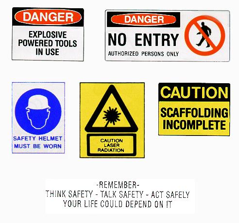 Page 28 of 64 14. Warning Signs Warning signs are strategically placed to warn employees of dangerous conditions in the area. Pay attention to all warning signs, they are there for your protection.