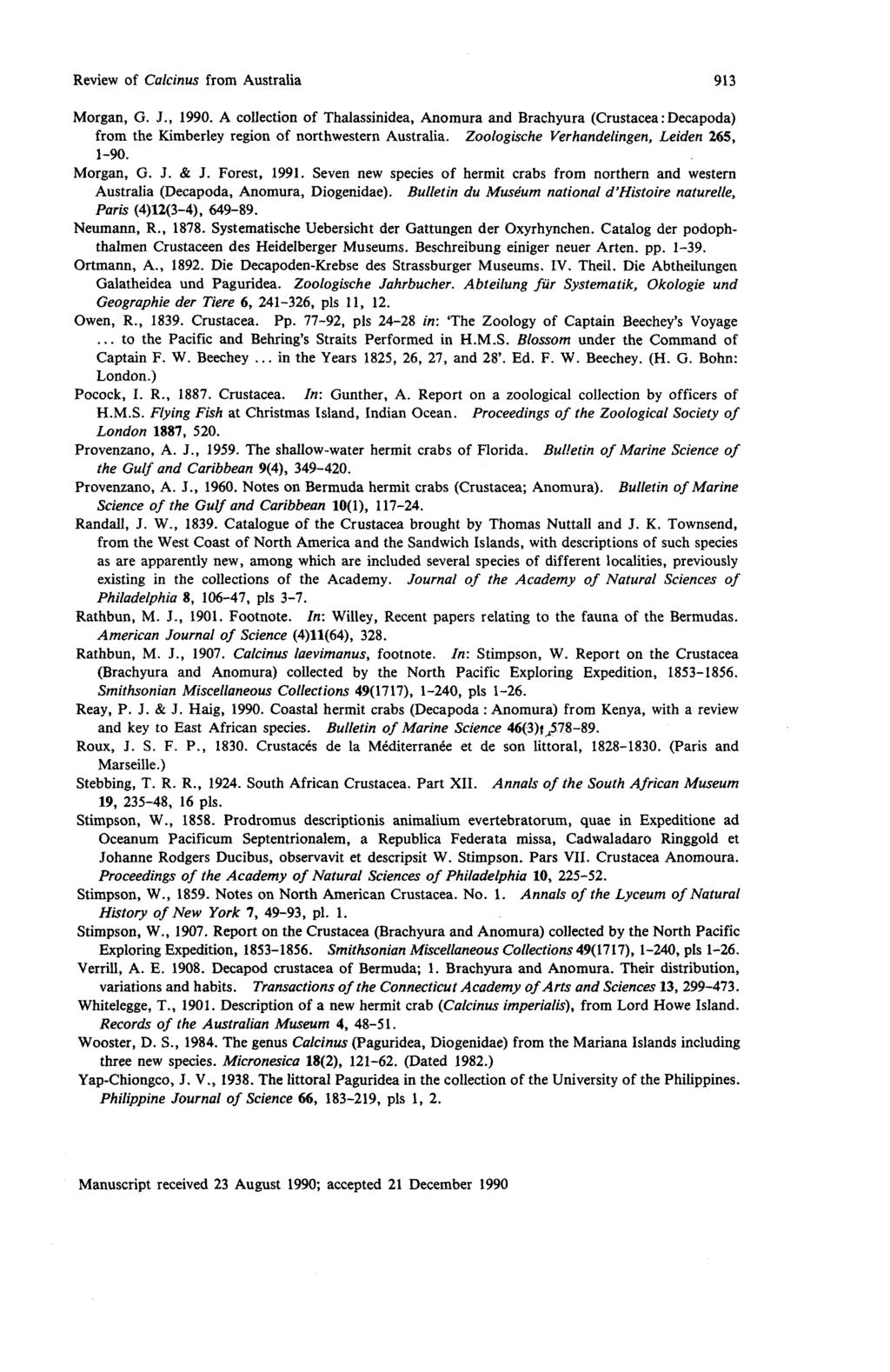 Review of Calcinus from Australia 913 Morgan, G. J., 1990. A collection of Thalassinidea, Anomura and Brachyura (Crustacea:Decapoda) from the Kimberley region of northwestern Australia.