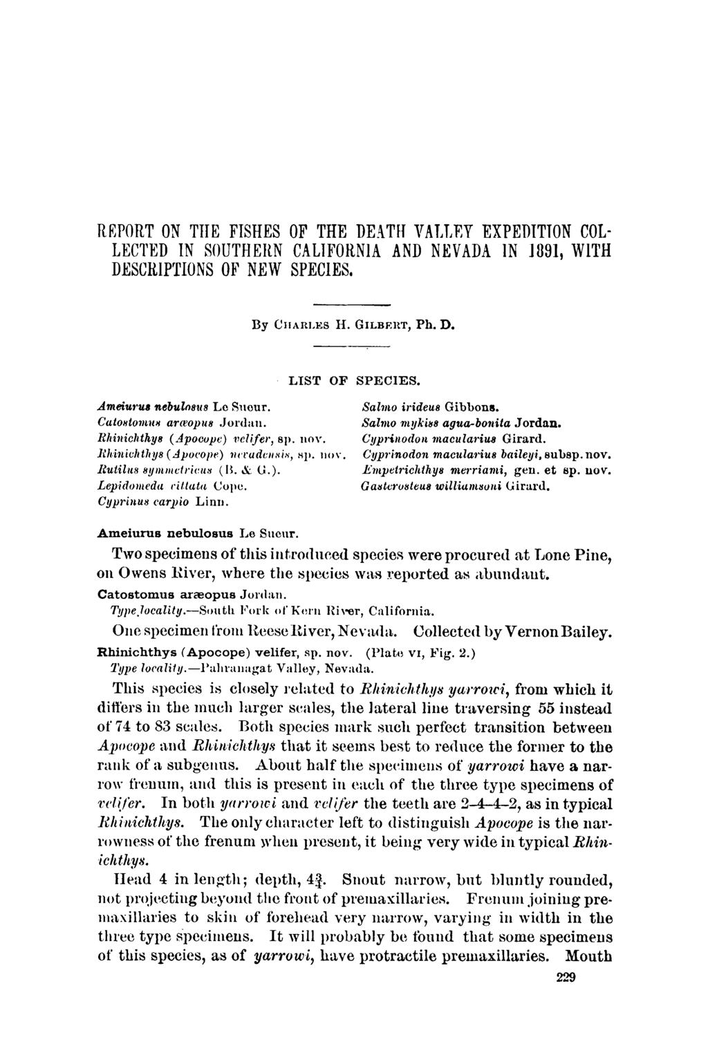 REPORT ON THE FISHES OF THE DEATH VALLEY EXPEDITION COL LECTED IN SOUTHERN CALIFORNIA AND NEVADA IN J891, WITH DESCRIPTIONS OF NEW SPECIES. By CHARLES H. GILBKRT, Ph.D. LIST OF SPECIES.