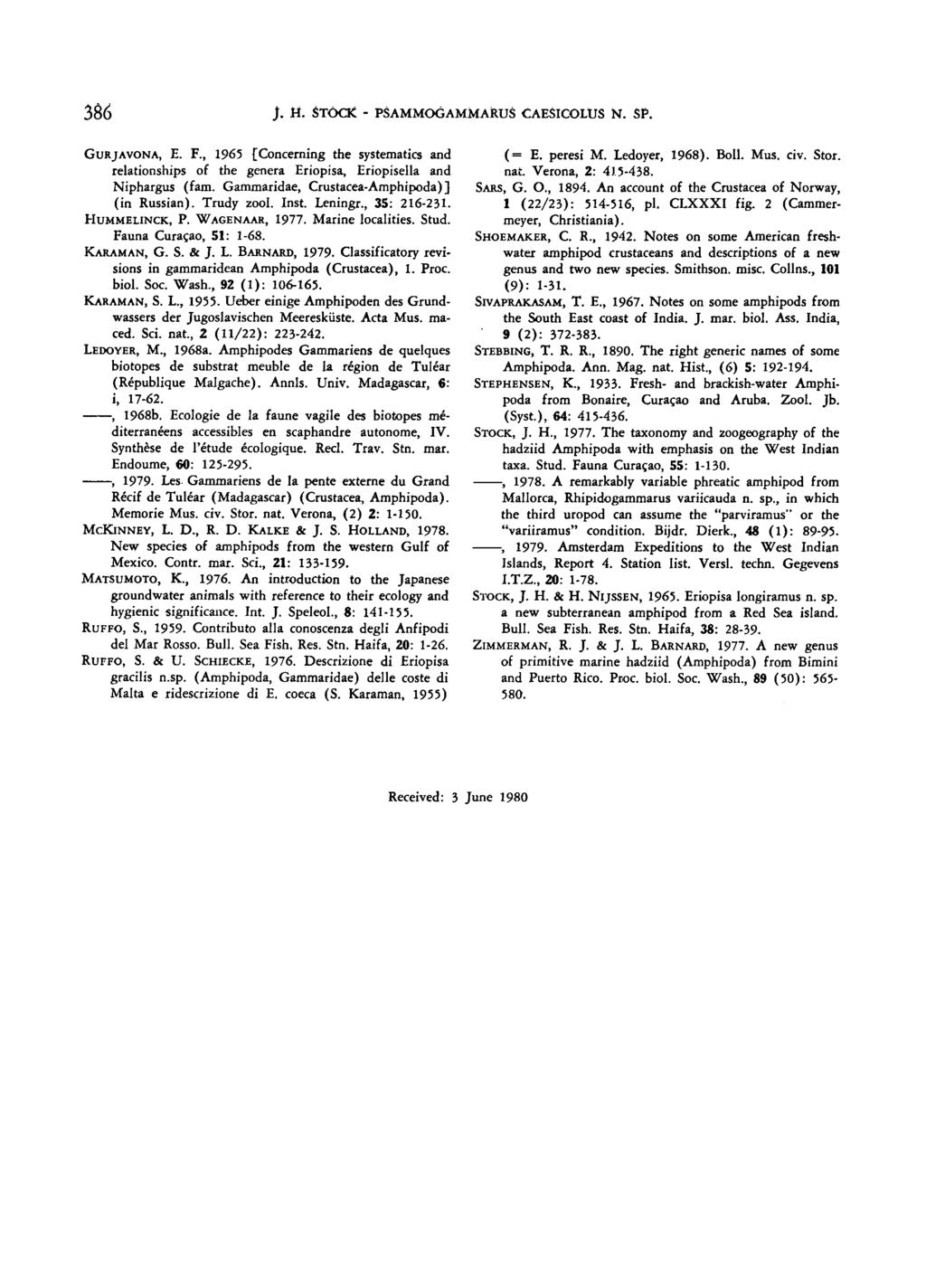 , PSAMMOGAMMARUS, 386 J. H. STOCK CAESICOLUS N. SP. GURJAVONA, E. F., 1965 [Concerning the systematics and (= E. peresi M. Ledoyer, 1968). Boll. Mus. civ. Stor.