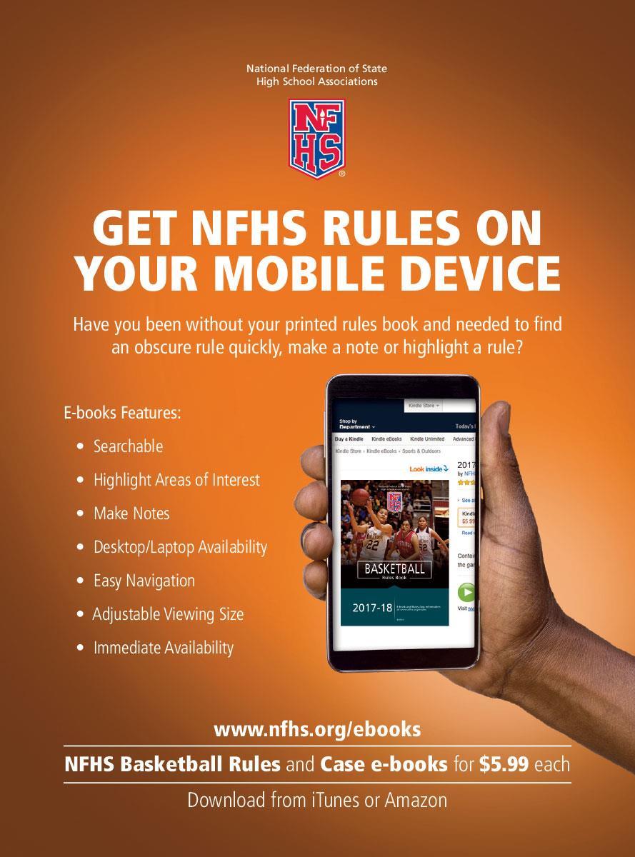 NFHS RULES BOOK AS E-BOOKS E-book features: Searchable Highlight areas of interest Make