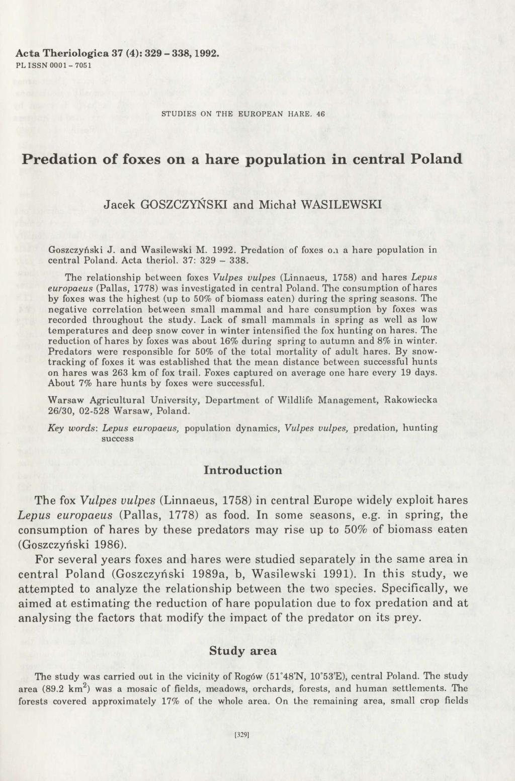Acta Theriologica 37 (4): 329-338,1992. PL ISSN 0001-7051 STUDIES ON THE EUROPEAN HARE.