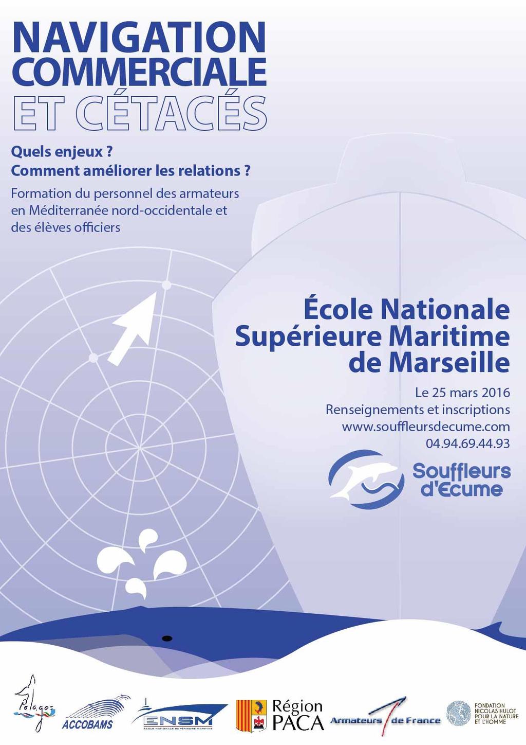 ENSM Conservation 2016 des training cétacés de course Méditerranée report and prospects for 2017 COMMERCIAL SHIPPING AND CETACEANS What is at stake? How to improve relations?