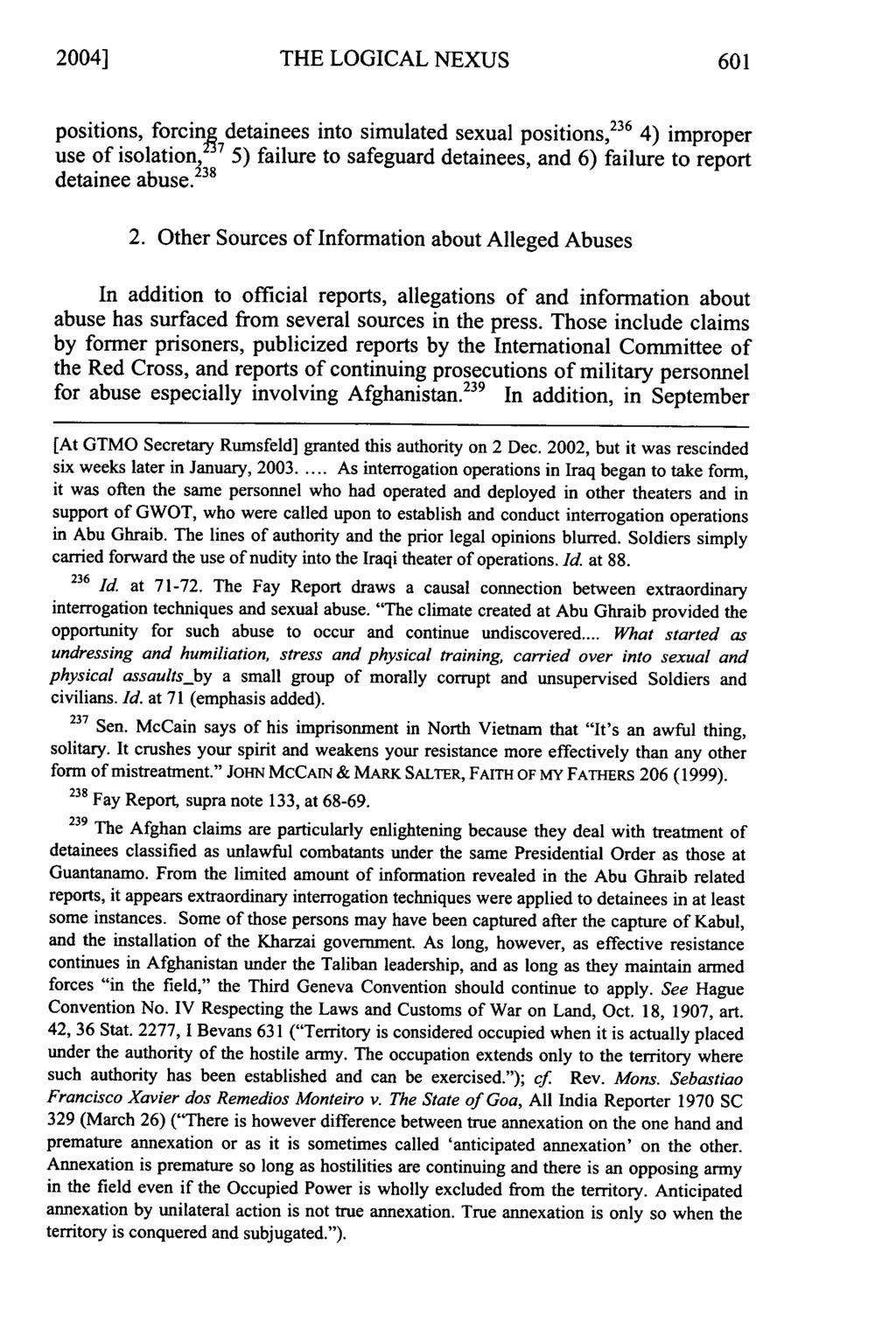 2004] THE LOGICAL NEXUS positions, forcing detainees into simulated sexual positions, 23 ' 4) improper use of isolation, 5) failure to safeguard detainees, and 6) failure to report detainee abuse.