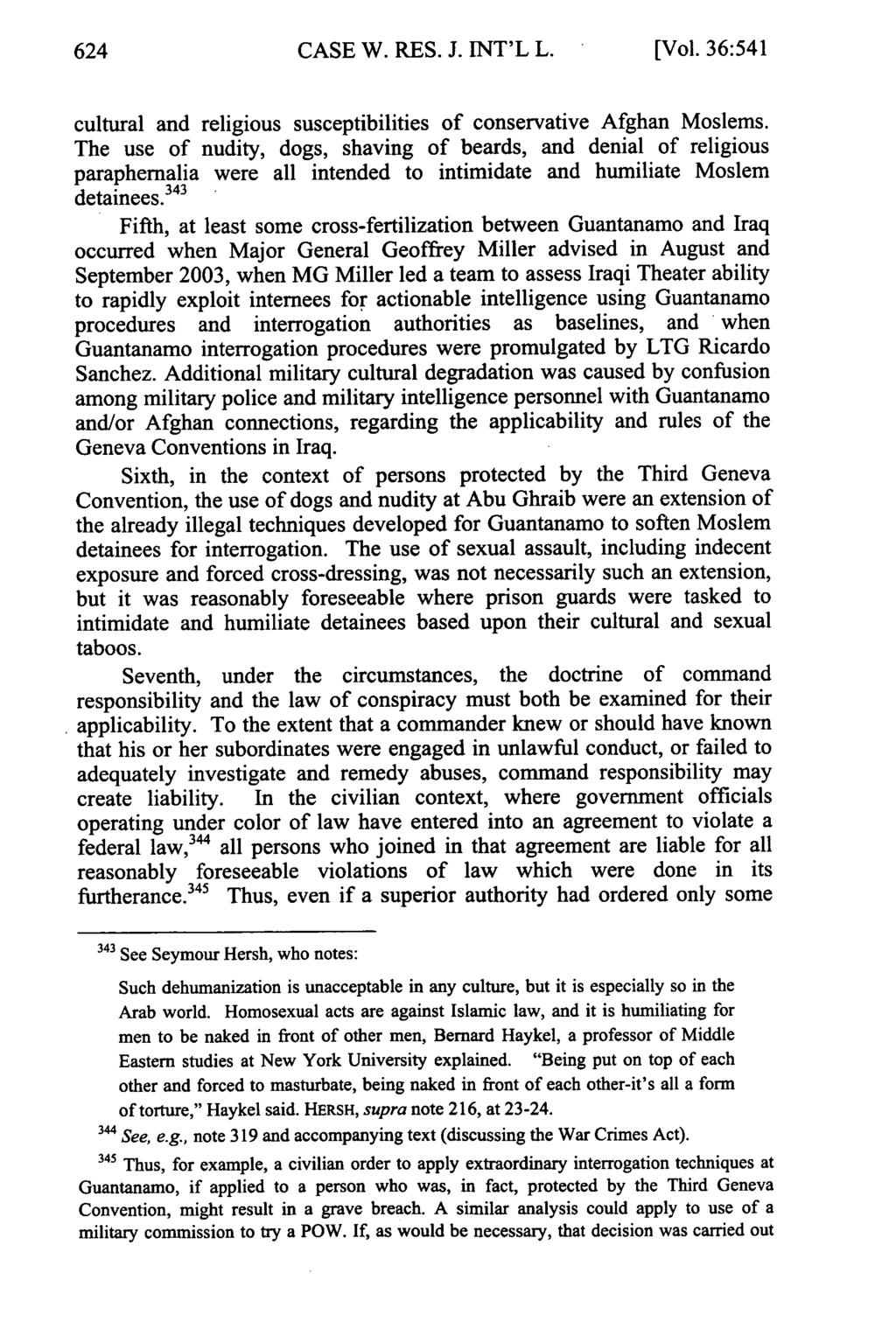 CASE W. RES. J. INT'L L. [Vol. 36:541 cultural and religious susceptibilities of conservative Afghan Moslems.