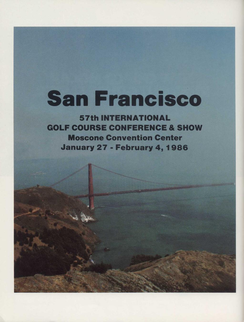 San Francisco 57th INTERNATIONAL GOLF COURSE CONFERENCE &
