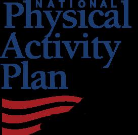 About the National Physical Activity Plan Alliance The Advisory Panel responsible for developing this report was empaneled by the National Physical Activity Plan Alliance (the Alliance), a nonprofit