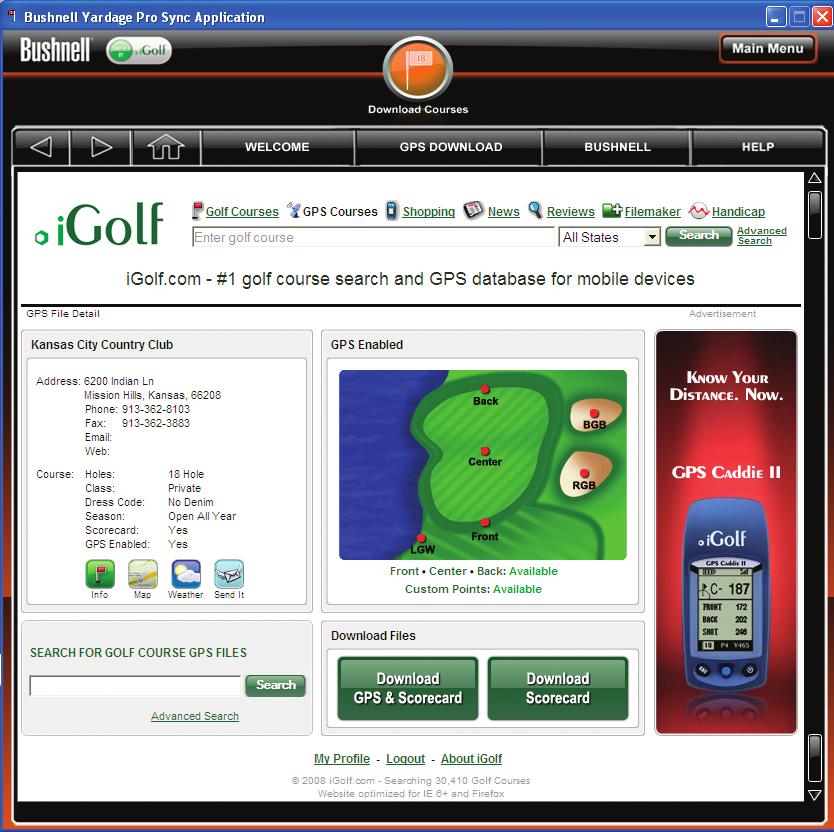Installing the Software and Downloading Golf Course Data Fig. E: Course Information and Download screen Click to download GPS data and scorecard for the course 4. You re Ready to Go Play Golf!