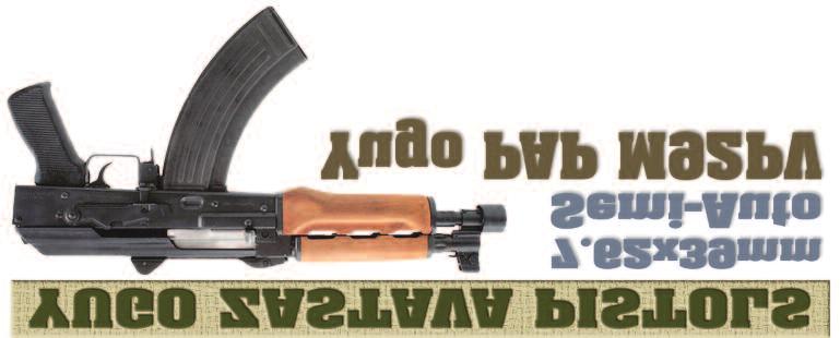 permanently attached circular muzzle protector and one high capacity magazine. Made in Serbia by Zastava. J&G Price................................................ 2-2042$479.95 New 5.56mm/.