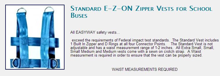 E-Z-ON Standard Vests Portable seat mount Vest Only XX Small (22 ) CROTCH STRAP Small (25 ) CROTCH STRAP Small