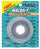 8 Malon -, 1 X Nylon Coated Stainless Steel Cable Malon - is made using the same high quality 1 X stainless steel cable as our Malin -, we just add a rugged nylon coating.