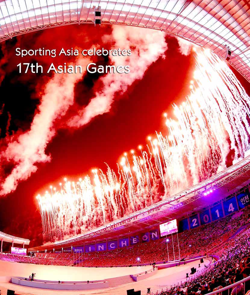 Sporting Asia s 20-page special on the 17 th Asian Games