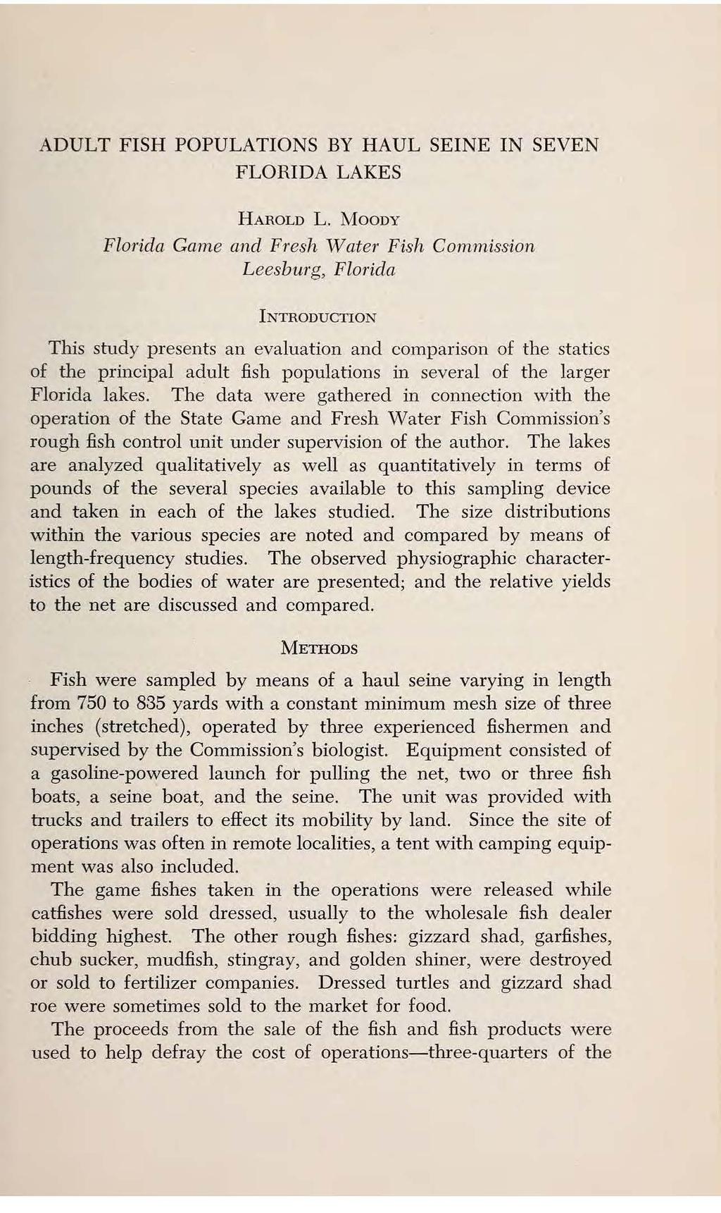 ADULT FISH POPULATIONS BY HAUL SEINE IN SEVEN FLORIDA LAKES HAROLD L.