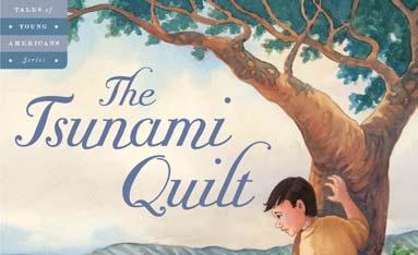 The Tsunami Quilt: Grandfather s Story Author: Anthony D.