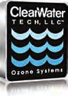 ClearWater Tech, LLC Ozone Systems for Water and Air Purification 800.262.0203 805.549.