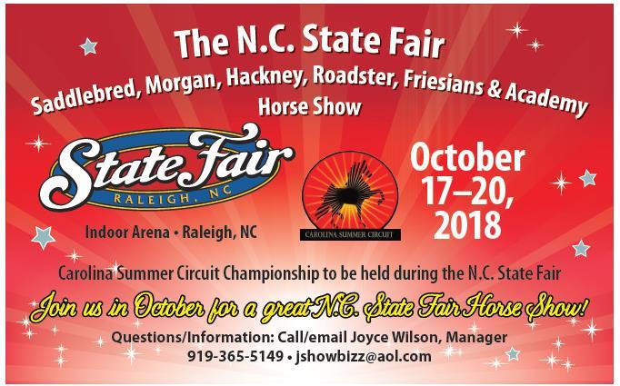 ***The Carolina Summer Circuit Championship will again be held at the NC State Fair Horse Show***