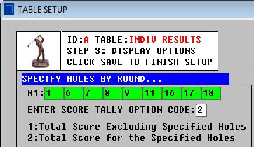 http://www.thegolassocompany.com 11 The following scoring options do not tally all holes played. Certain holes are specified to determine the tally.