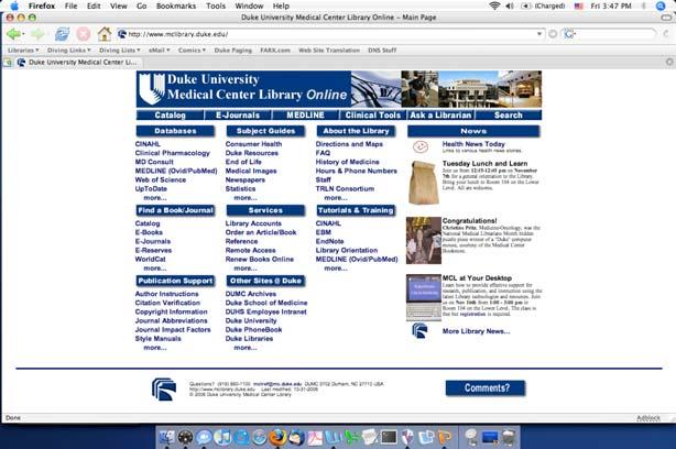 Duke University Medical Center (http://www.mclibrary.duke.edu) Training in techniques available for searching are found on the DUMC Library main page. Also links to Databases and the DUMC Archive.