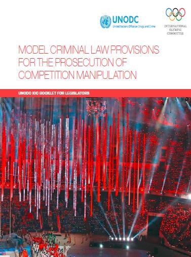 Criminal Law Provisions for the Prosecution of Competition Manipulation Booklet for Legislators Full