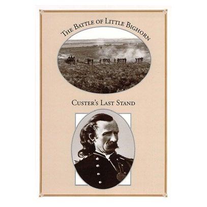 415 Custer s Last Stand 416 Libbie Custer 417 Goes