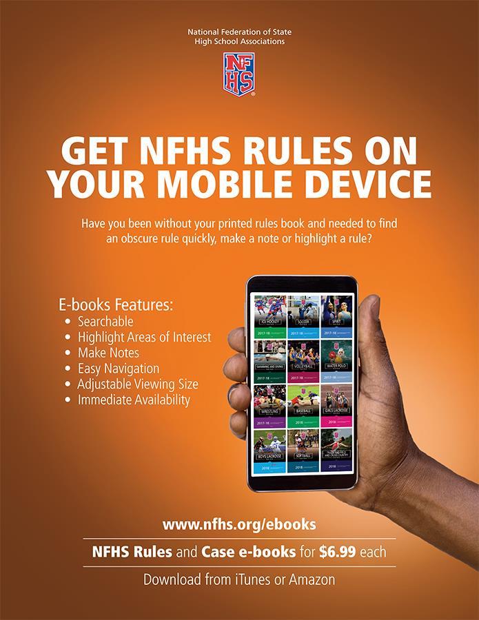 NFHS RULES BOOK AS E-BOOKS E-books features: Searchable Highlight areas of