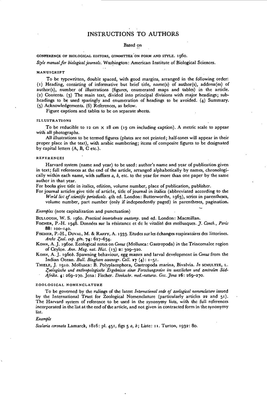 INSTRUCTIONS TO AUTHORS Based on CONFERENCE OF BIOLOGICAL EDITORS, COMMITTEE'ON FORM AND STYLE. 1960. Style manual for biological journals. Was~ington: American Institute of Biological Sciences.