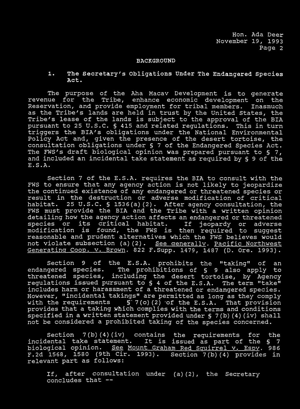 Hon. Ada Deer November 19, 1993 Page 2 BACKGROUND 1. The Secretary's Obligations Under The Endangered Species Act.
