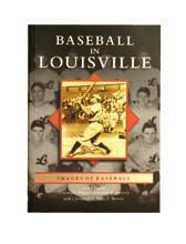 order form) Baseball In Louisville Arcadia Publishing, soft