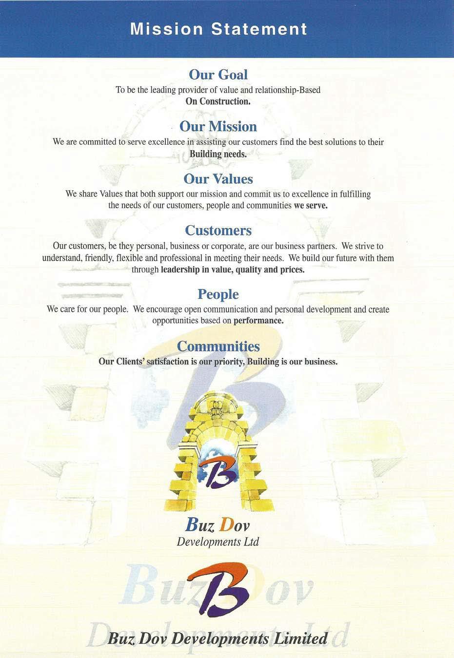 Our Goal To be tbe leading provider of value and relationship-based On Construction.