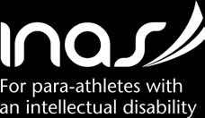 and authority of the International Federation for sport for para-athletes with an intellectual disability (Inas). 2.