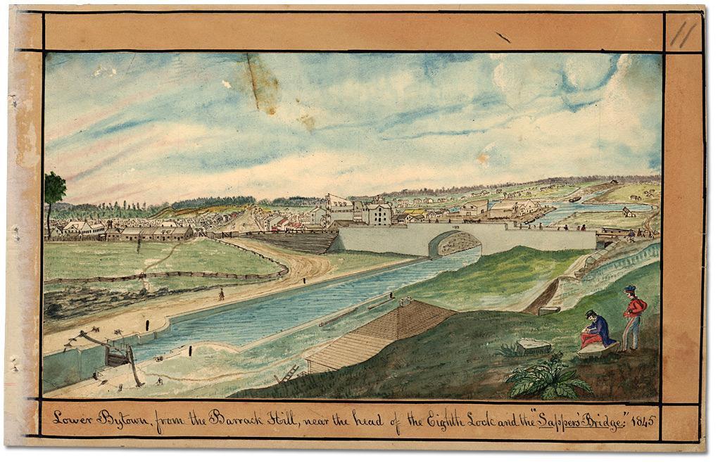 Lower Bytown and Sappers Bridge (1845) Lower Bytown, from the Barrack Hill, near the head of the Eighth Lock and