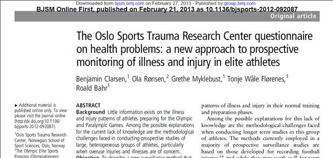 bother? Identify problem areas for targeted prevention Which injuries and illnesses? Which athletes? What times of the year?