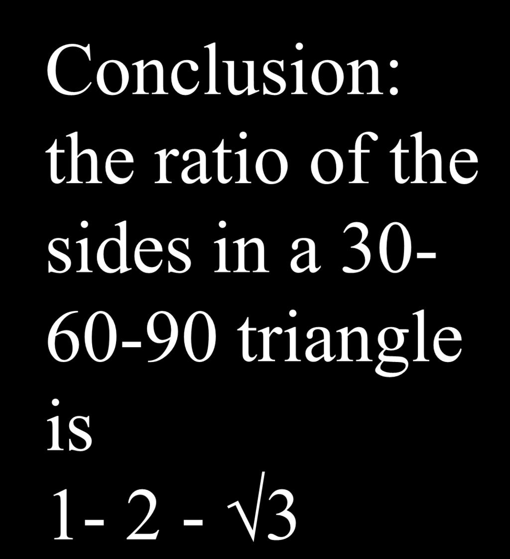 30-60 - 90 3 30 2 Conclusion: the ratio of