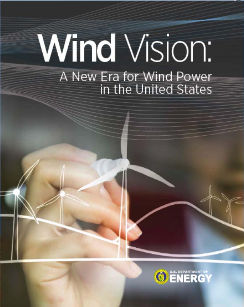 Wind s Challenges WindVision Resource and site characterization Wind plant technology advancement Supply chain, manufacturing, and logistics Wind power performance,