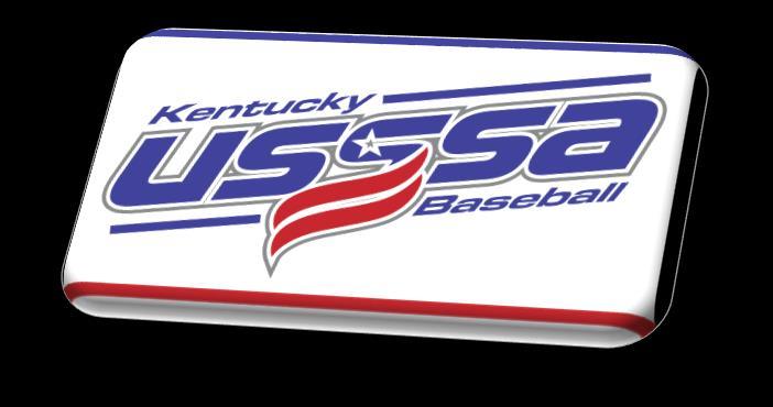 Kentucky USSSA Baseball Tournament Packet All players participating in any Kentucky USSSA Baseball tournament play shall have photocopies of their original birth certificates in the possession of